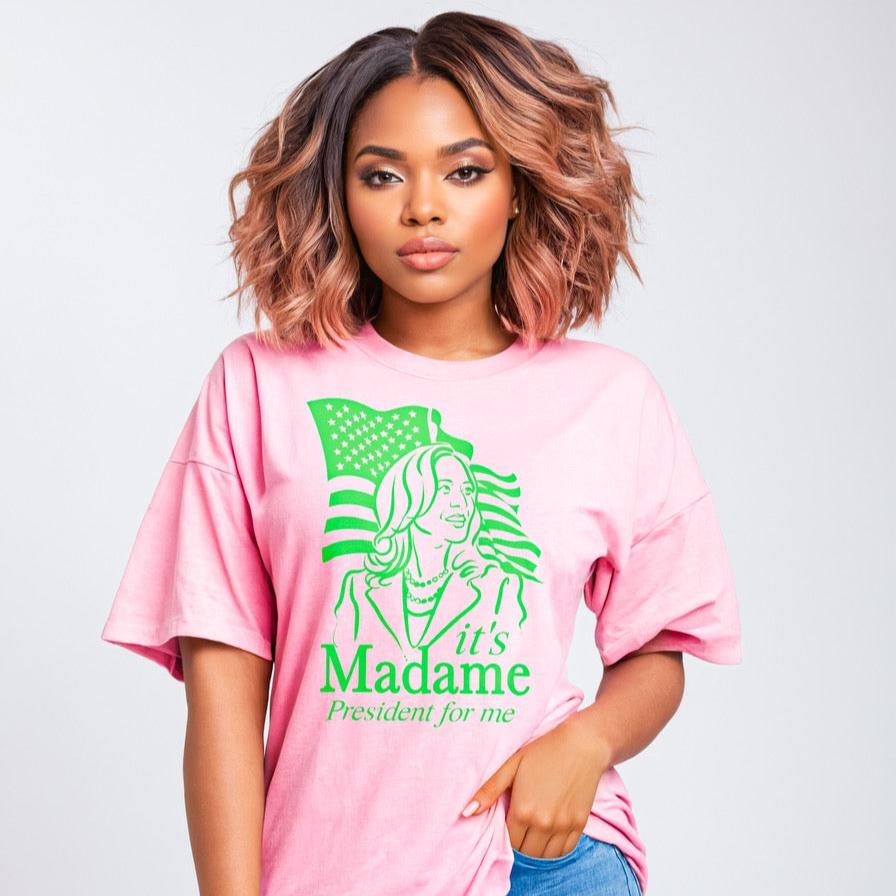 Madame President T-Shirt (Unisex)